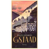 Gstaad, Grünberg, Arnon, AB - Die andere Bibliothek GmbH & Co. KG, EAN/ISBN-13: 9783847704652