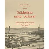 Städtebau unter Salazar, Welch Guerra, Max, DOM publishers, EAN/ISBN-13: 9783869225289