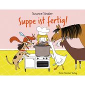 Suppe ist fertig!, Straßer, Susanne, Hammer Verlag, EAN/ISBN-13: 9783779506867