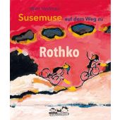 Susemuse auf dem Weg zu Rothko, Hofman, Wim, E.A.Seemann, EAN/ISBN-13: 9783865023551