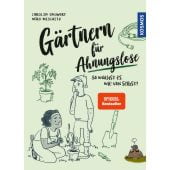 Gärtnern für Ahnungslose, Engwert, Carolin/Mischitz, Véro, Franckh-Kosmos Verlags GmbH & Co. KG, EAN/ISBN-13: 9783440176795