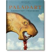 Paläo-Art: Darstellungen der Urgeschichte, Taschen Deutschland GmbH, EAN/ISBN-13: 9783836565844