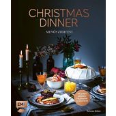 Christmas Dinner - Menüs zum Fest - Mit großem Aromenfeuerwerk zu Silvester, Küllmer, Katharina, EAN/ISBN-13: 9783960934486