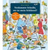 Verdammte scheiße, wo ist mein Schlüssel?, Bock, Billy, DuMont Buchverlag GmbH & Co. KG, EAN/ISBN-13: 9783832169480