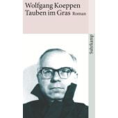 Tauben im Gras, Koeppen, Wolfgang, Suhrkamp, EAN/ISBN-13: 9783518371015