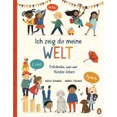 Ich zeig dir meine Welt - Entdecke, wie wir Kinder leben, Edwards, Nicola, Penguin Junior, EAN/ISBN-13: 9783328300793