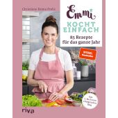 Emmi kocht einfach: 85 Rezepte für das ganze Jahr, Prolic, Christiane Emma, Riva Verlag, EAN/ISBN-13: 9783742320896