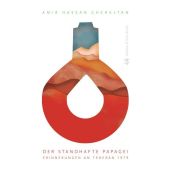 Der standhafte Papagei, Cheheltan, Amir Hassan, MSB Matthes & Seitz Berlin, EAN/ISBN-13: 9783957574800