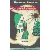 Schutzgebiet, Steinaecker, Thomas von, FVA-Frankfurter Verlagsanstalt GmbH, EAN/ISBN-13: 9783627001605