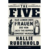 The Five, Rubenhold, Hallie, Nagel & Kimche AG Verlag, EAN/ISBN-13: 9783312011865