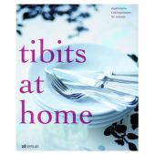 tibits at home, AT Verlag AZ Fachverlage AG, EAN/ISBN-13: 9783038005667