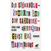 Das Stockholm-Syndrom und der sadomasochistische Geist des Kapitalismus, Albig, Jörg-Uwe, EAN/ISBN-13: 9783608984163