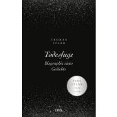 Todesfuge - Biographie eines Gedichts, Sparr, Thomas, DVA Deutsche Verlags-Anstalt GmbH, EAN/ISBN-13: 9783421047878