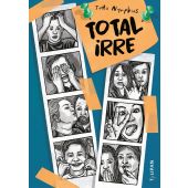 Total irre, Nymphius, Jutta, Tulipan Verlag GmbH, EAN/ISBN-13: 9783864295485