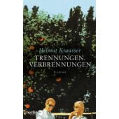 Trennungen, Verbrennungen, Krausser, Helmut, Berlin Verlag GmbH - Berlin, EAN/ISBN-13: 9783827013934