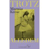 Trotz alledem, Krese, Marusa, Fischer, S. Verlag GmbH, EAN/ISBN-13: 9783103975093