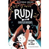 Rudi und das Gruselrudel Rettung für den Wolf, Westmoreland, Paul, Fischer Sauerländer, EAN/ISBN-13: 9783737372336