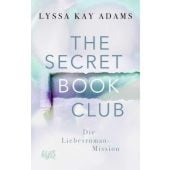 The Secret Book Club - Die Liebesroman-Mission, Adams, Lyssa Kay, Rowohlt Verlag, EAN/ISBN-13: 9783499002656