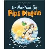 Ein Abenteuer für Pips Pinguin, Lamping, Laura, Kaufmann, Ernst Verlag, EAN/ISBN-13: 9783780665232