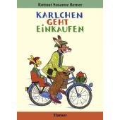 Karlchen geht einkaufen, Berner, Rotraut Susanne, Carl Hanser Verlag GmbH & Co.KG, EAN/ISBN-13: 9783446202603