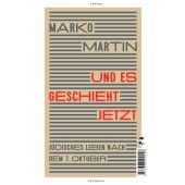 Und es geschieht jetzt, Martin, Marko, Tropen Verlag, EAN/ISBN-13: 9783608502558