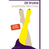 Unerhörte Stimmen, Shafak, Elif, Kein & Aber AG, EAN/ISBN-13: 9783036961095