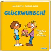 Glückwunsch! Freu dich oder ich singe!, Barth, Markus, Lappan Verlag, EAN/ISBN-13: 9783830336242