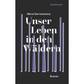 Unser Leben in den Wäldern, Darrieussecq, Marie, Secession Verlag für Literatur GmbH, EAN/ISBN-13: 9783906910598