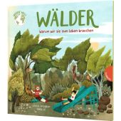 Unsere Welt: Wälder, Spilsbury, Louise, Gabriel Verlag, EAN/ISBN-13: 9783522306560