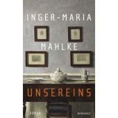 Unsereins, Mahlke, Inger-Maria, Rowohlt Verlag, EAN/ISBN-13: 9783498001810