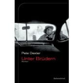 Unter Brüdern, Dexter, Pete, Liebeskind Verlagsbuchhandlung, EAN/ISBN-13: 9783954380428