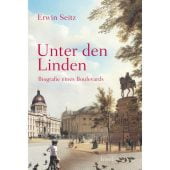 Unter den Linden, Seitz, Erwin, Insel Verlag, EAN/ISBN-13: 9783458682141