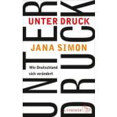 Unter Druck, Simon, Jana, Fischer, S. Verlag GmbH, EAN/ISBN-13: 9783103973891