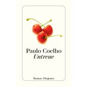 Untreue, Coelho, Paulo, Diogenes Verlag AG, EAN/ISBN-13: 9783257243482