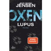 Oxen. Lupus, Jensen, Jens Henrik, dtv Verlagsgesellschaft mbH & Co. KG, EAN/ISBN-13: 9783423218283