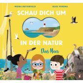 Schau dich um in der Natur - Das Meer, Butterfield, Moira/Verona, Jesús, Penguin Junior, EAN/ISBN-13: 9783328301257