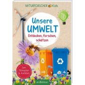 Naturforscher-Kids - Unsere Umwelt, Hensler, Carolin, Ars Edition, EAN/ISBN-13: 9783845859804