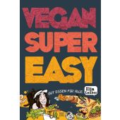 Vegan Super Easy, Lauber, Ilja, Neun Zehn Verlag, EAN/ISBN-13: 9783947188048