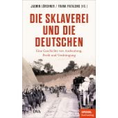 Die Sklaverei und die Deutschen, DVA Deutsche Verlags-Anstalt GmbH, EAN/ISBN-13: 9783421070241