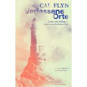 Verlassene Orte, Flyn, Cal, MSB Matthes & Seitz Berlin, EAN/ISBN-13: 9783751840040