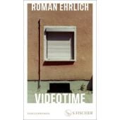 Videotime, Ehrlich, Roman, Fischer, S. Verlag GmbH, EAN/ISBN-13: 9783103971972