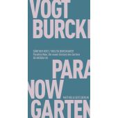 Paradise Now, Vogt, Günther/Burckhardt, Violeta, MSB Matthes & Seitz Berlin, EAN/ISBN-13: 9783751805094