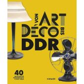 Von Art Déco bis DDR, Hirmer Verlag, EAN/ISBN-13: 9783777443348