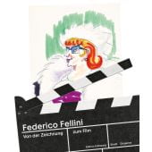 Von der Zeichnung zum Film, Fellini, Federico, Steidl Verlag, EAN/ISBN-13: 9783958299917