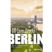 Wandern in Berlin, Goyke, Frank, be.bra Verlag GmbH, EAN/ISBN-13: 9783814802589