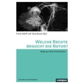 Welche Rechte braucht die Natur?, Campus Verlag, EAN/ISBN-13: 9783593514628