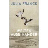 Welten auseinander, Franck, Julia, Fischer, S. Verlag GmbH, EAN/ISBN-13: 9783100024381