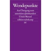 Wendepunkte, Menzel, Ulrich, Suhrkamp, EAN/ISBN-13: 9783518127957