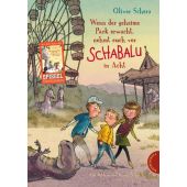 Wenn der geheime Park erwacht, nehmt euch vor Schabalu in Acht, Scherz, Oliver, EAN/ISBN-13: 9783522184458