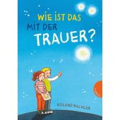 Wie ist das mit der Trauer?, Kachler, Roland, Gabriel, EAN/ISBN-13: 9783522304788